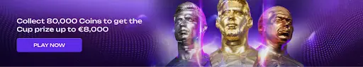 Banner promocional con el mensaje “Collect 80,000 Coins to get the Cup prize up to €8,000”, botón “Play Now” y tres figuras metálicas estilo trofeo sobre fondo morado